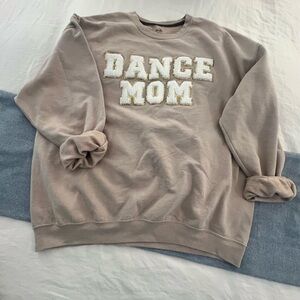 Dance Mom Beige Sweatshirt